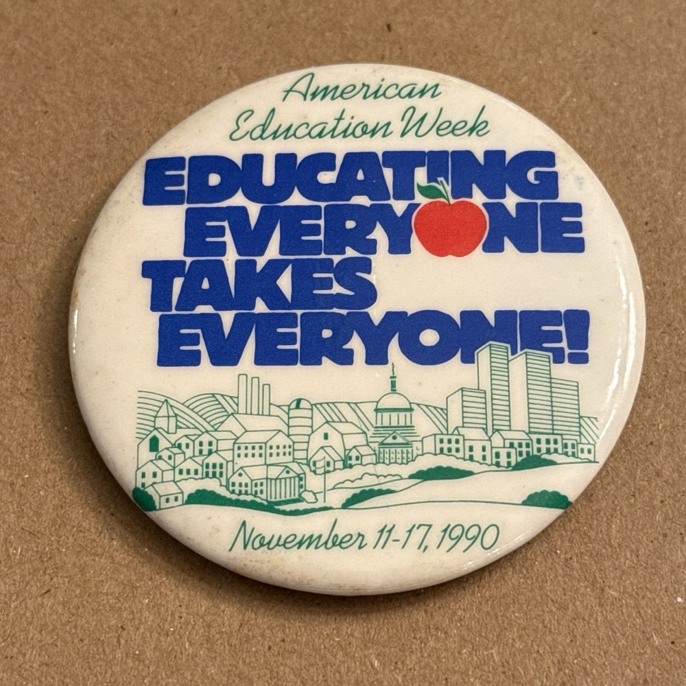 American Education Week November 1990 Vintage Pinback Button Pin Round Circle